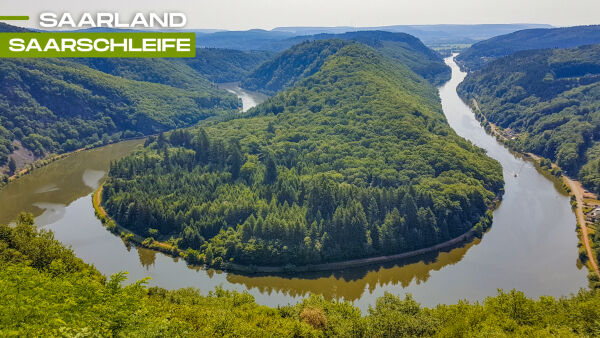 Saarschleife – Saarland & Pfälzer Wald